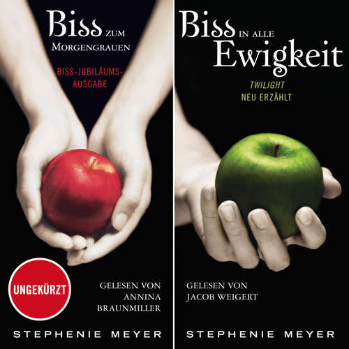 Hoerbuch Bella und Edward: Biss-Jubiläumsausgabe - Biss zum Morgengrauen / Biss in alle Ewigkeit - Stephenie Meyer - Jacob Weigert