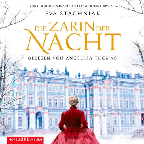Hoerbuch Die Zarin der Nacht - Eva Stachniak - Angelika Thomas