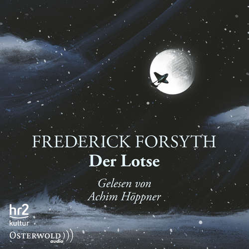 Hoerbuch Der Lotse - Frederick Forsyth - Achim Höppner