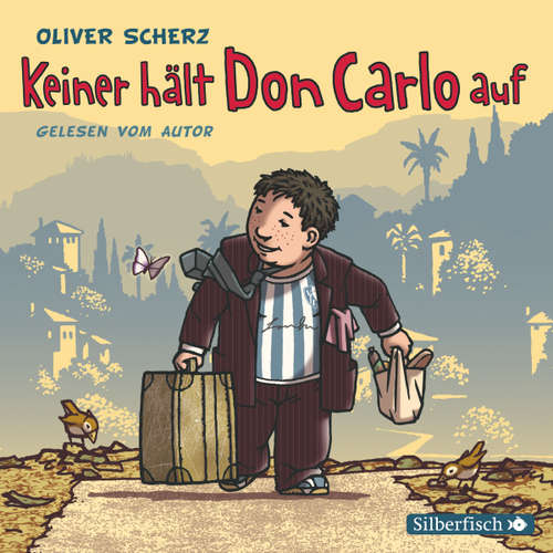 Hoerbuch Keiner hält Don Carlo auf - Oliver Scherz - Oliver Scherz