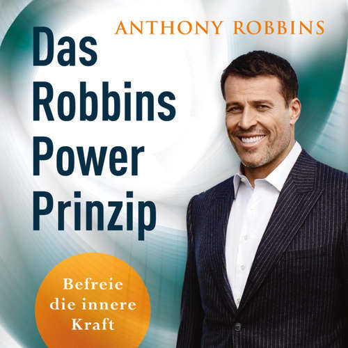 Hoerbuch Das Robbins Power Prinzip - Anthony Robbins - Oliver Kube