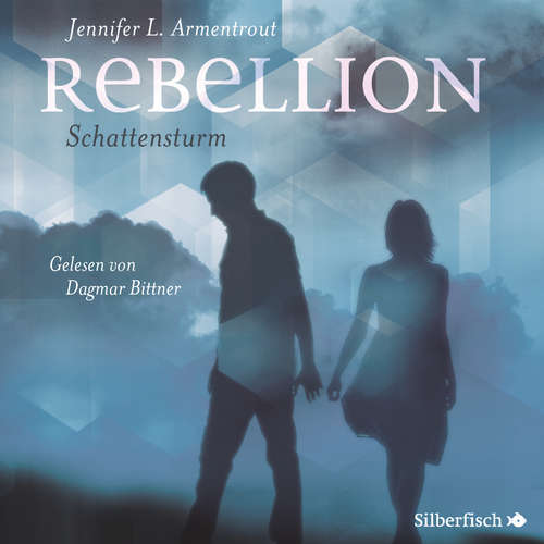 Hoerbuch Rebellion. Schattensturm (Revenge 2) - Jennifer L. Armentrout - Dagmar Bittner
