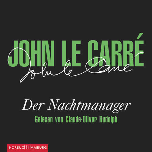 Hoerbuch Der Nachtmanager - John le Carré - Claude-Oliver Rudolph