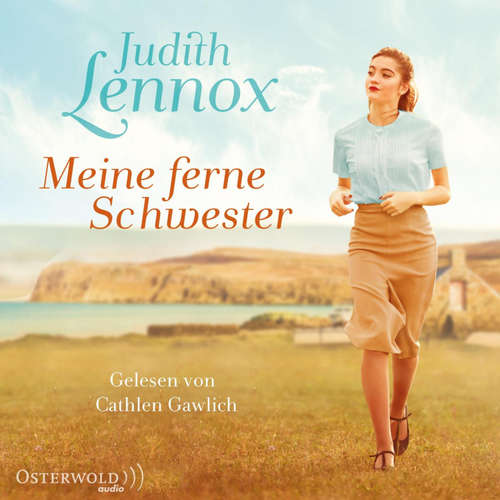 Hoerbuch Meine ferne Schwester - Judith Lennox - Cathlen Gawlich