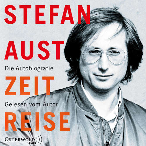 Hoerbuch Zeitreise - Stefan Aust - Stefan Aust