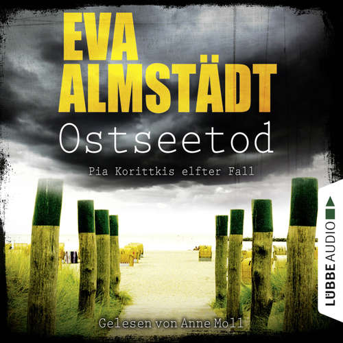 Hoerbuch Ostseetod - Pia Korittkis elfter Fall - Eva Almstädt - Anne Moll Hoerbuch Ostseetod - Pia Korittkis elfter Fall - Eva Almstädt - Anne Moll
