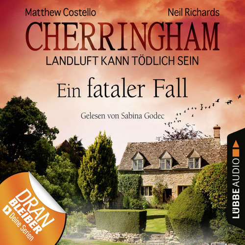 Hoerbuch Cherringham - Landluft kann tödlich sein, Folge 15: Ein fataler Fall - Neil Richards - Sabina Godec Hoerbuch Cherringham - Landluft kann tödlich sein, Folge 15: Ein fataler Fall - Neil Richards - Sabina Godec