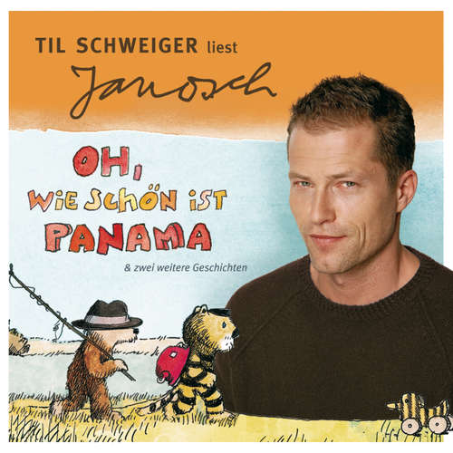 Hoerbuch Väter sprechen Janosch, Folge 1: Til Schweiger liest Janosch - Oh, wie schön ist Panama & zwei weitere Geschichten - Janosch - Til Schweiger Hoerbuch Väter sprechen Janosch, Folge 1: Til Schweiger liest Janosch - Oh, wie schön ist Panama & zwei weitere Geschichten - Janosch - Til Schweiger