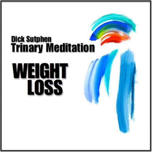 Audiobook Weight Loss: Trinary Meditation - Dick Sutphen - Dick Sutphen