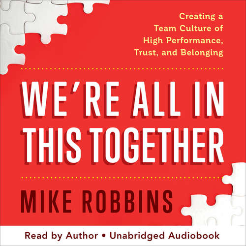 Audiobook We're All in This Together - Mike Robbins - Mike Robbins