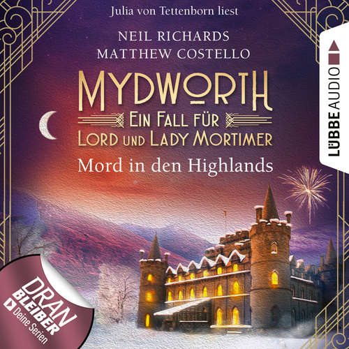 Hoerbuch Mord in den Highlands - Mydworth - Ein Fall für Lord und Lady Mortimer 12 - Matthew Costello - Julia von Tettenborn