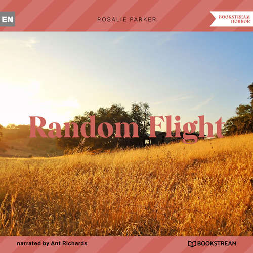 Audiobook Random Flight - Rosalie Parker - Ant Richards