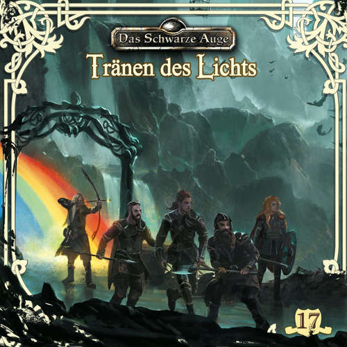 Hoerbuch Das schwarze Auge, Folge 17: Tränen des Lichts - Kristina Lohfeldt - Claus-Peter Damitz