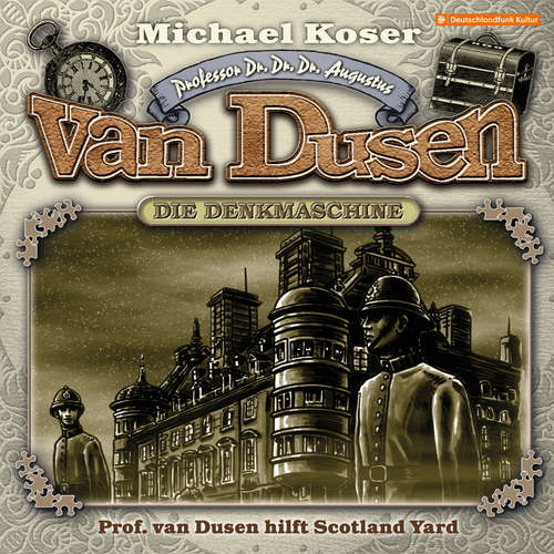 Hoerbuch Professor van Dusen, Folge 34: Professor van Dusen hilft Scotland Yard - Michael Koser - Friedrich W. Bauschulte