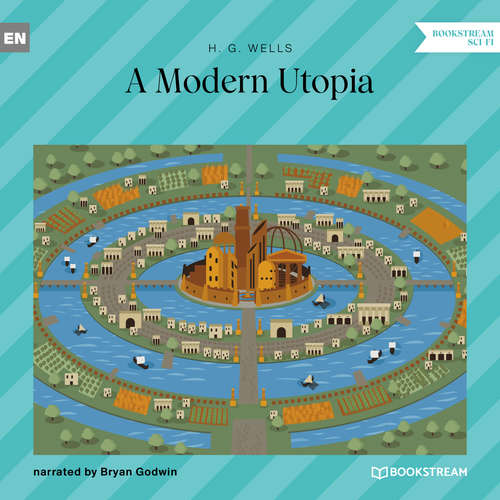 Audiobook A Modern Utopia - H. G. Wells - Bryan Godwin