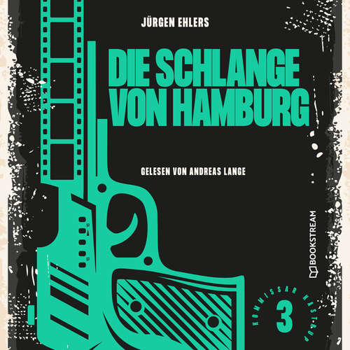 Hoerbuch Die Schlange von Hamburg - Kommissar Kastrup, Band 3 - Jürgen Ehlers - Andreas Lange