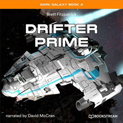 Audiobook Drifter Prime - Dark Galaxy Book, Book 4 - Brett Fitzpatrick - David McCran
