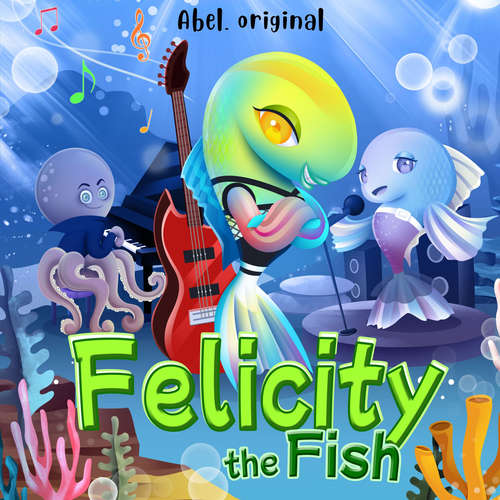 Audiobook Felicity the Fish, Season 1, Episode 4: The Nervous Turtle - Abel Studios - LunaCubed