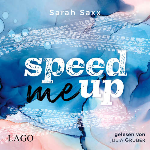 Hoerbuch Speed Me Up - Sarah Saxx - Julia Gruber