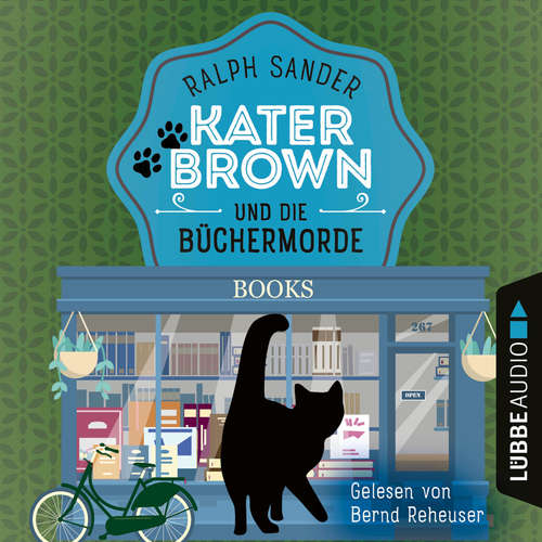 Hoerbuch Kater Brown und die Büchermorde - Ein Kater Brown-Krimi, Teil 10 - Ralph Sander - Bernd Reheuser