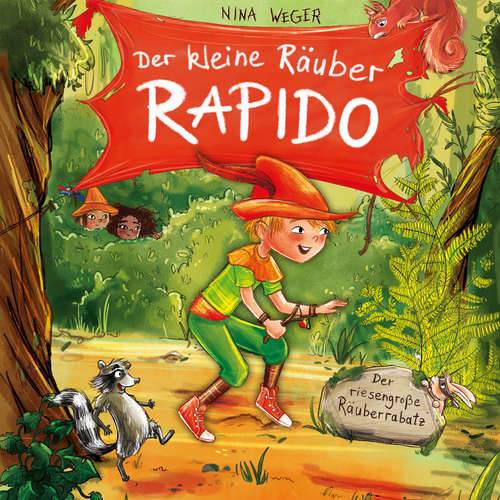 Hoerbuch Der kleine Räuber Rapido 1. Der riesengroße Räuberrabatz - Nina Weger - Philipp Schepmann