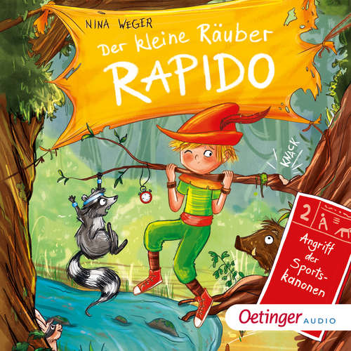 Hoerbuch Der kleine Räuber Rapido 2. Angriff der Sportskanonen - Nina Weger - Philipp Schepmann