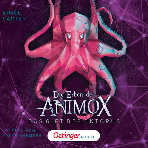 Hoerbuch Die Erben der Animox 2. Das Gift des Oktopus - Aimée Carter - Peter Kaempfe