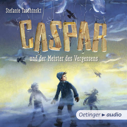 Hoerbuch Caspar und der Meister des Vergessens - Stefanie Taschinski - Simon Jäger