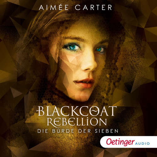 Hoerbuch Blackcoat Rebellion 2. Die Bürde der Sieben - Aimée Carter - Yesim Meisheit