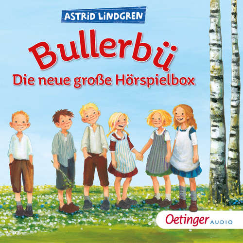 Hoerbuch Bullerbü. Die neue große Hörspielbox - Astrid Lindgren - Carla Sachse