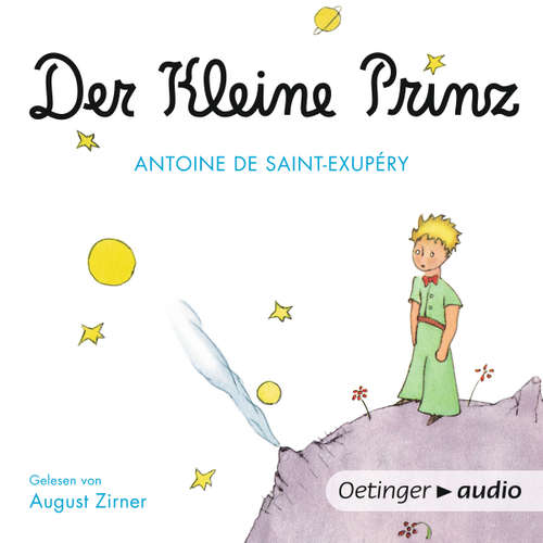 Hoerbuch Der kleine Prinz - Antoine De Saint-Exupéry - August Zirner