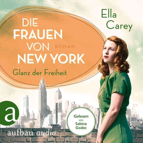 Hoerbuch Glanz der Freiheit - Ella Carey - Sabina Godec