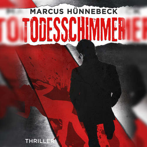 Hoerbuch Todesschimmer - Drosten & Sommer, Band 6 - Marcus Hünnebeck - Günter Merlau