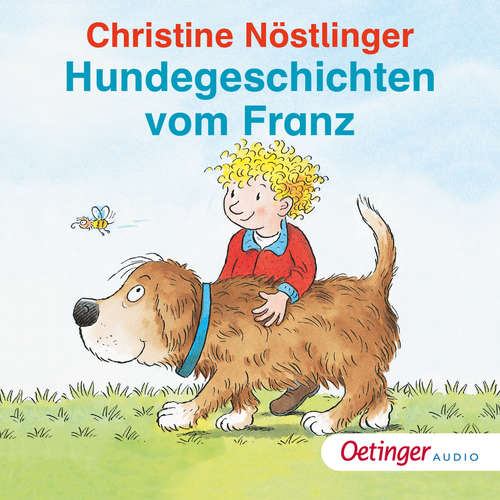 Hoerbuch Hundegeschichten vom Franz - Christine Nöstlinger - Christine Nöstlinger
