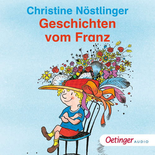 Hoerbuch Geschichten vom Franz - Christine Nöstlinger - Christine Nöstlinger