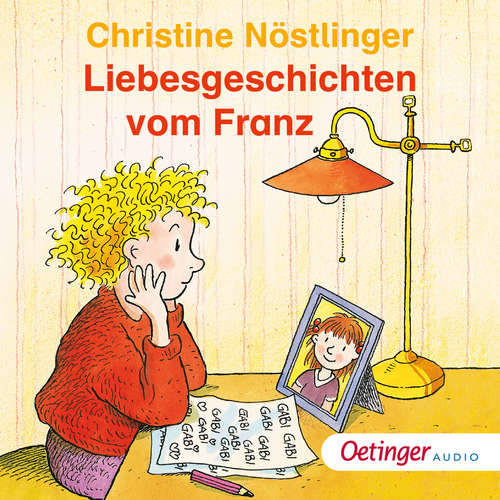 Hoerbuch Liebesgeschichten vom Franz - Christine Nöstlinger - Christine Nöstlinger