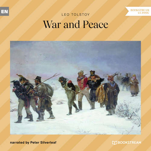 Audiobook War and Peace - Leo Tolstoy - Peter Silverleaf