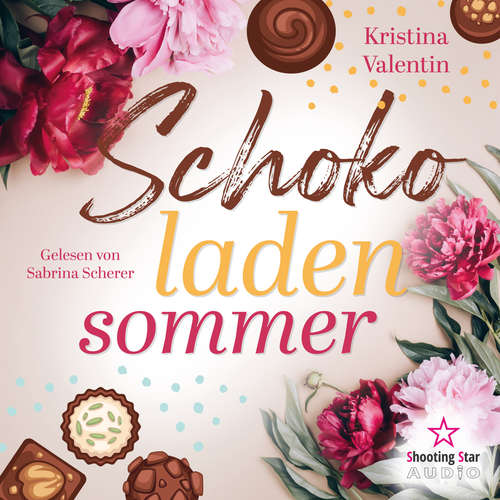 Hoerbuch Schokoladensommer - Kristina Valentin - Sabrina Scherer