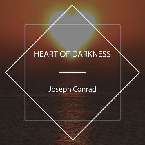 Audiobook Heart of Darkness - Joseph Conrad - Peter Dann