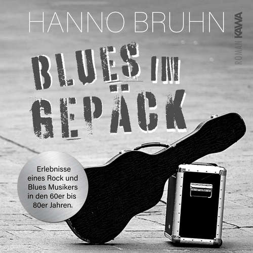 Hoerbuch Blues im Gepäck - Hanno Bruhn - Hanno Bruhn