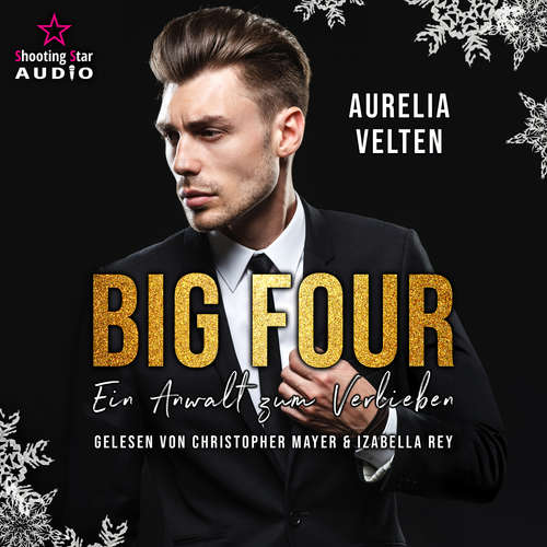 Hoerbuch Ein Anwalt zum Verlieben - BIG FOUR, Band 3 - Aurelia Velten - Christopher Mayer