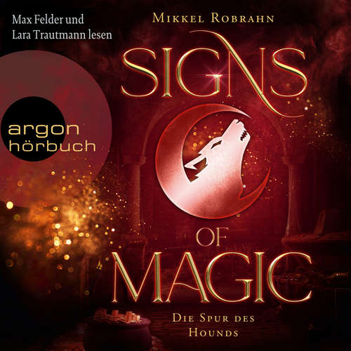 Hoerbuch Die Spur des Hounds - Signs of Magic, Band 3 - Mikkel Robrahn - Max Felder