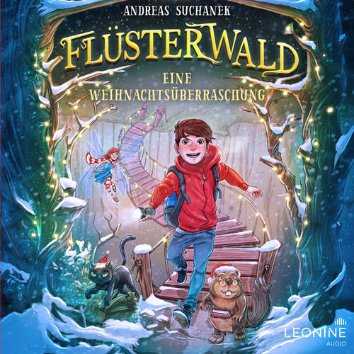 Hoerbuch Flüsterwald - Eine Weihnachtsüberraschung - Andreas Suchanek - Timo Weisschnur