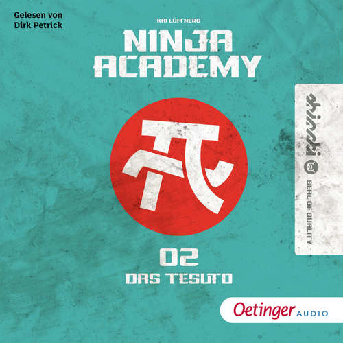Hoerbuch Ninja-Academy. Das TESUTO - Kai Lüftner - Dirk Petrick
