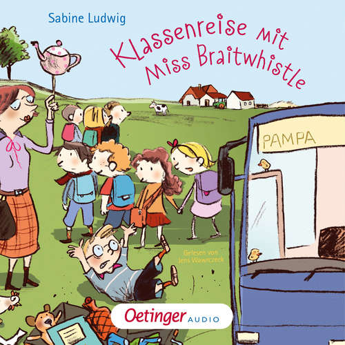 Hoerbuch Miss Braitwhistle 5. Klassenreise mit Miss Braitwhistle - Sabine Ludwig - Jens Wawrczeck