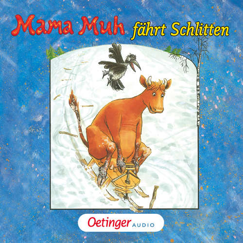 Hoerbuch Mama Muh fährt Schlitten - Jujja Wieslander - Gabriele Blum