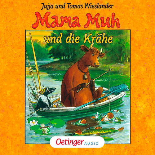 Hoerbuch Mama Muh und die Krähe - Jujja Wieslander - Matthias Haase