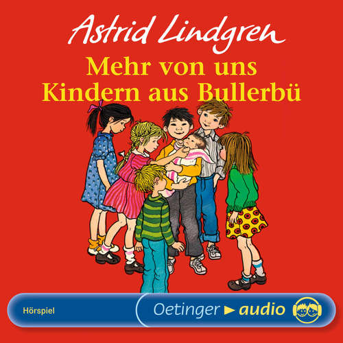 Hoerbuch Wir Kinder aus Bullerbü 2. Mehr von uns Kindern aus Bullerbü - Astrid Lindgren - Manfred Steffen