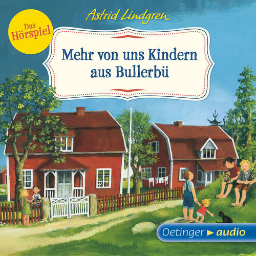 Hoerbuch Wir Kinder aus Bullerbü 2. Mehr von uns Kindern aus Bullerbü - Astrid Lindgren - Carla Sachse