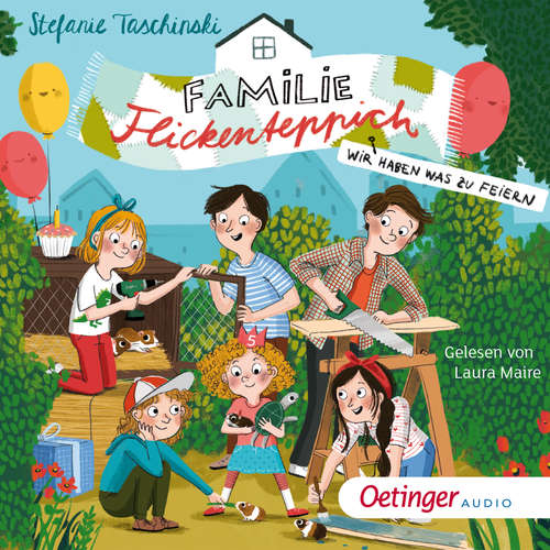 Hoerbuch Familie Flickenteppich 2. Wir haben was zu feiern - Stefanie Taschinski - Laura Maire